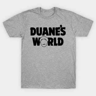 Duane’s World T-Shirt